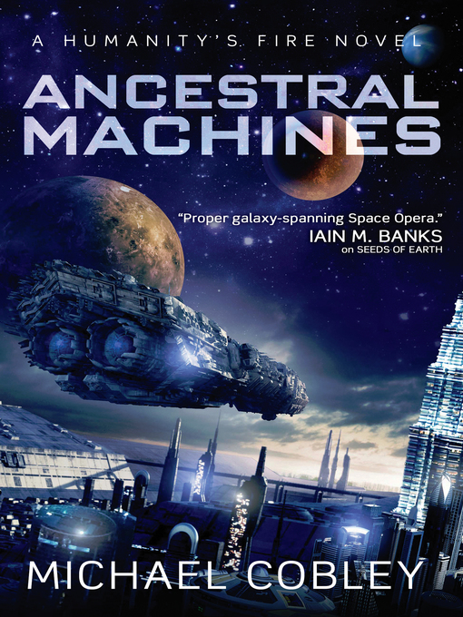 Title details for Ancestral Machines by Michael Cobley - Wait list